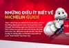 Khám phá lịch sử “độc lạ” của Michelin Guide